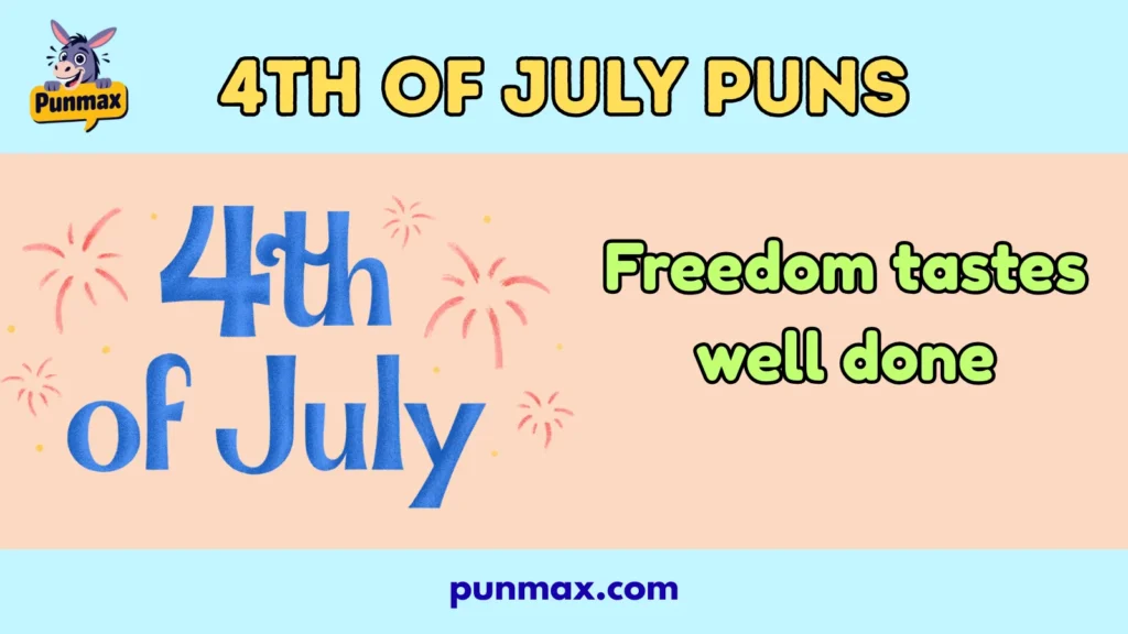 4th of July puns