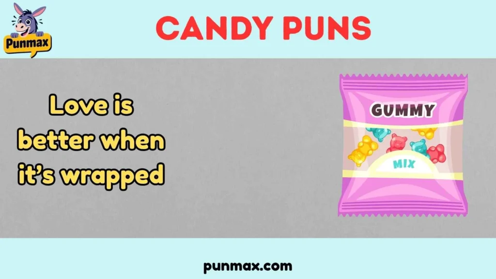 Candy Love and Romance Puns