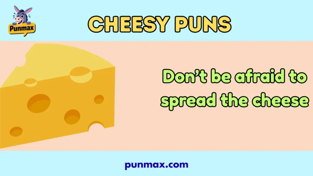 Cheesy puns