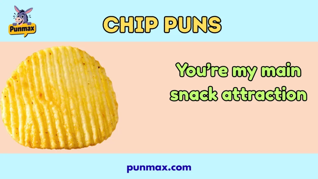 chip puns