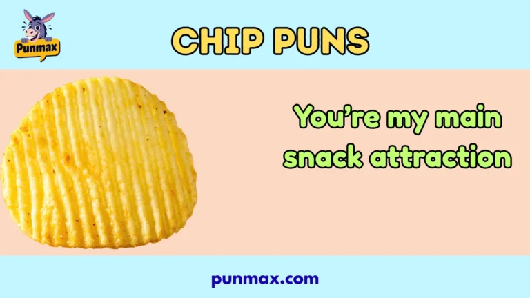 chip puns