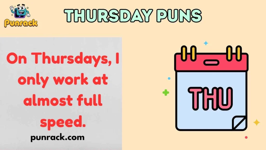 Funny Thursday Puns for Work