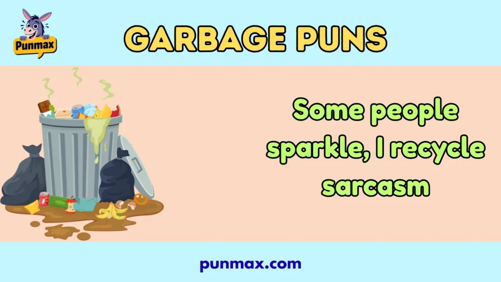 Garbage puns
