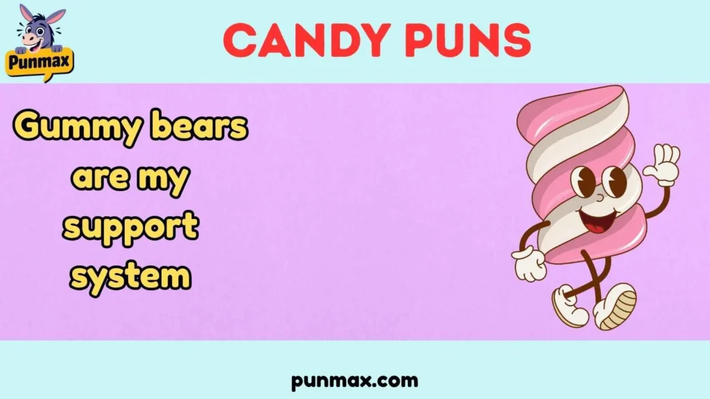 Gummy and Chewy Candy Puns