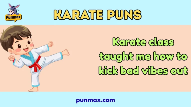 Karate Puns