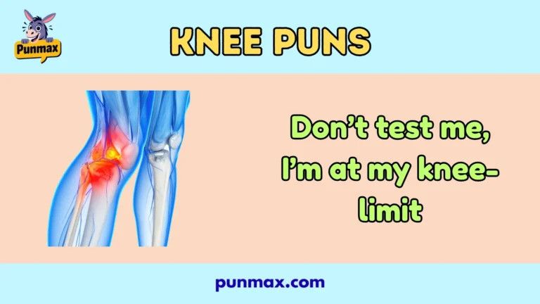 Knee puns