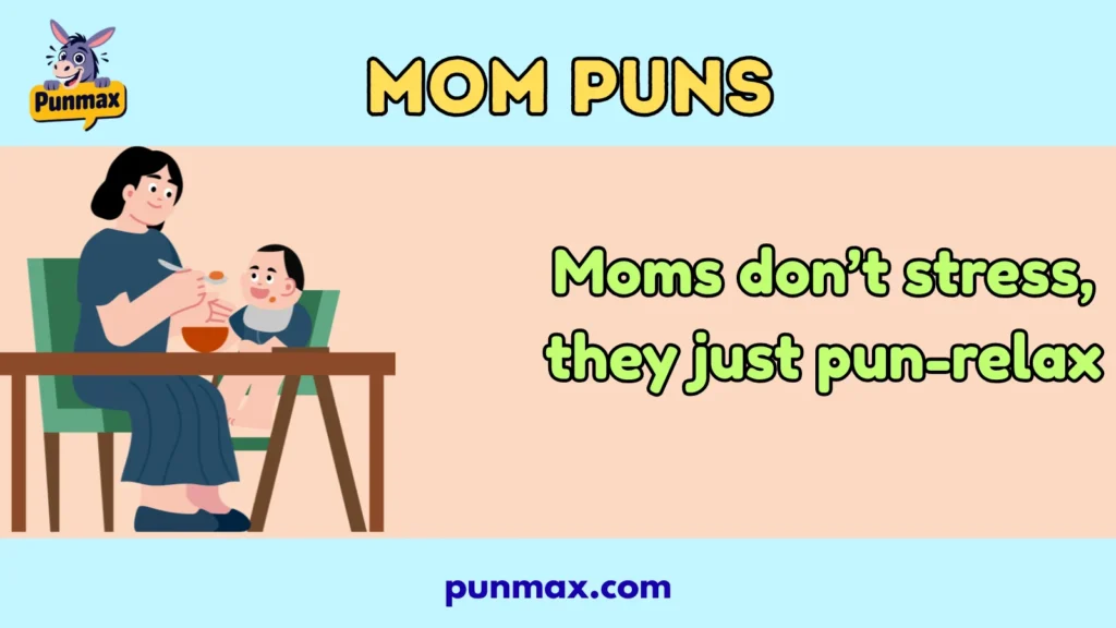 Mom puns