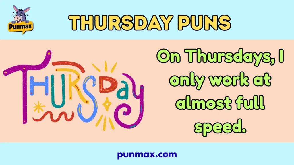 Thursday puns