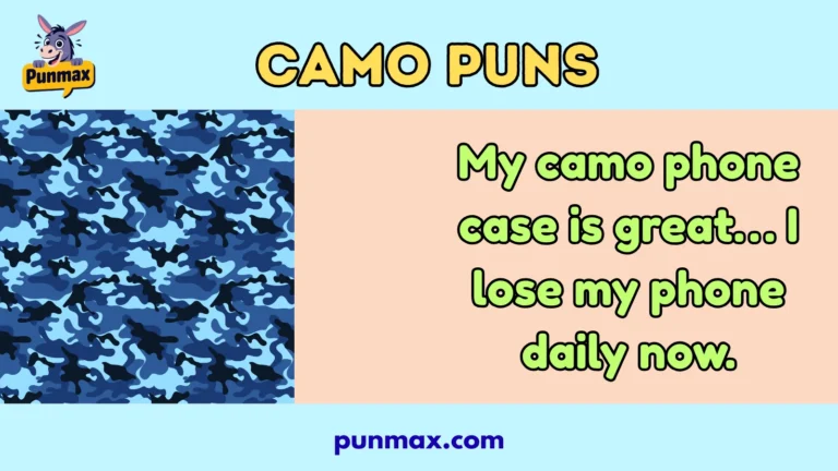 Camo Puns