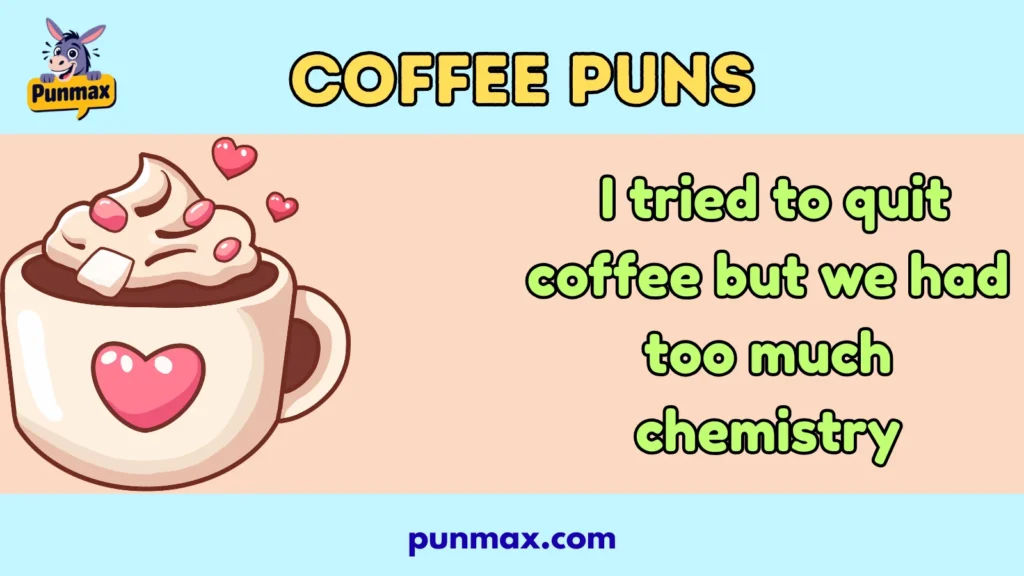 Coffee Puns