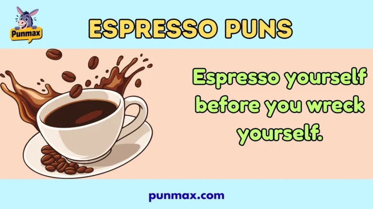 Espresso Puns