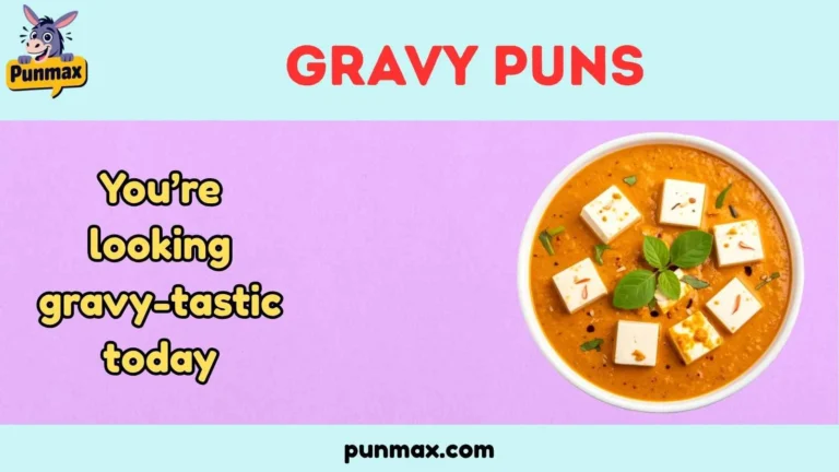 Gravy puns