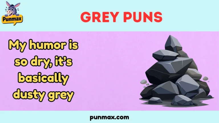 Grey Puns