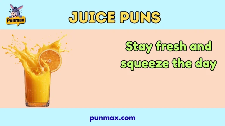 Juice puns