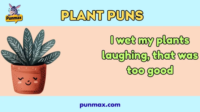 Plant Puns