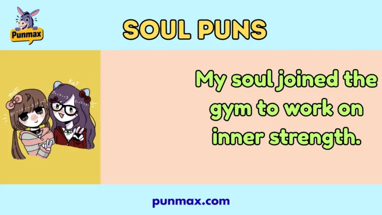 Soul Puns