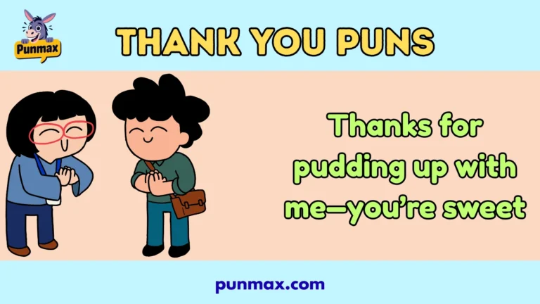 Thank You Puns