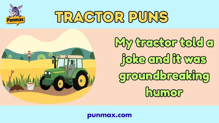 Tractor puns