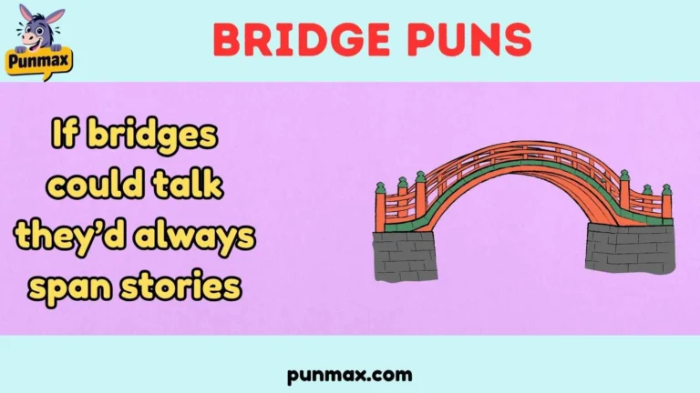 Bridge Puns