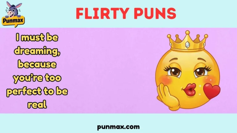 Flirty Puns