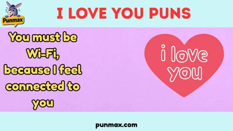 I Love You Puns