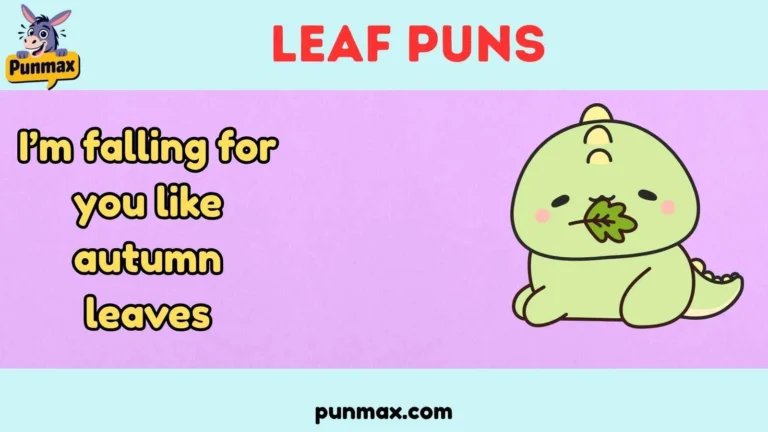 Leaf Puns
