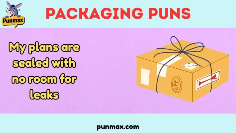 Packaging Puns