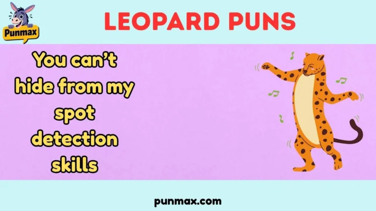 Leopard Puns